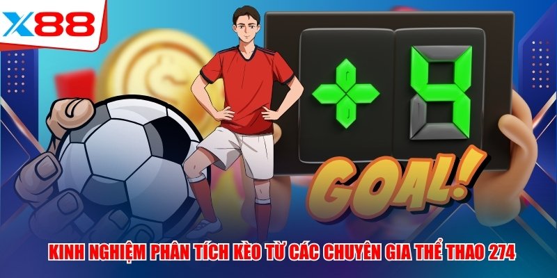 Kinh nghiệm phân tích kèo từ các chuyên gia thể thao 274 x88