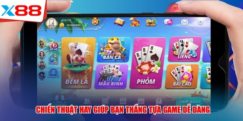 Chiến thuật hay giúp bạn thắng tựa game dễ dàng